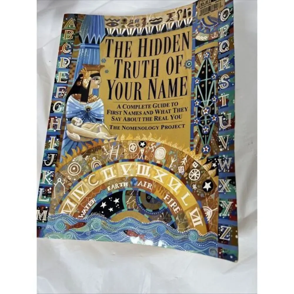Hidden Truth of Your Name: A Complete‎ guide, paperback, Nomenology Project